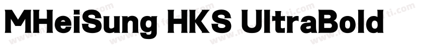 MHeiSung HKS UltraBold转换器字体转换